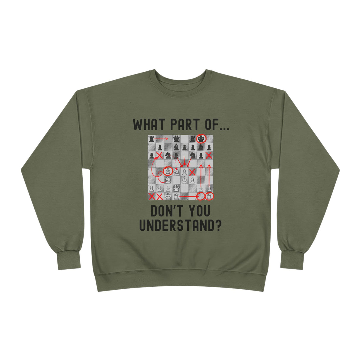 Don't You Understand Crewneck Sweatshirt