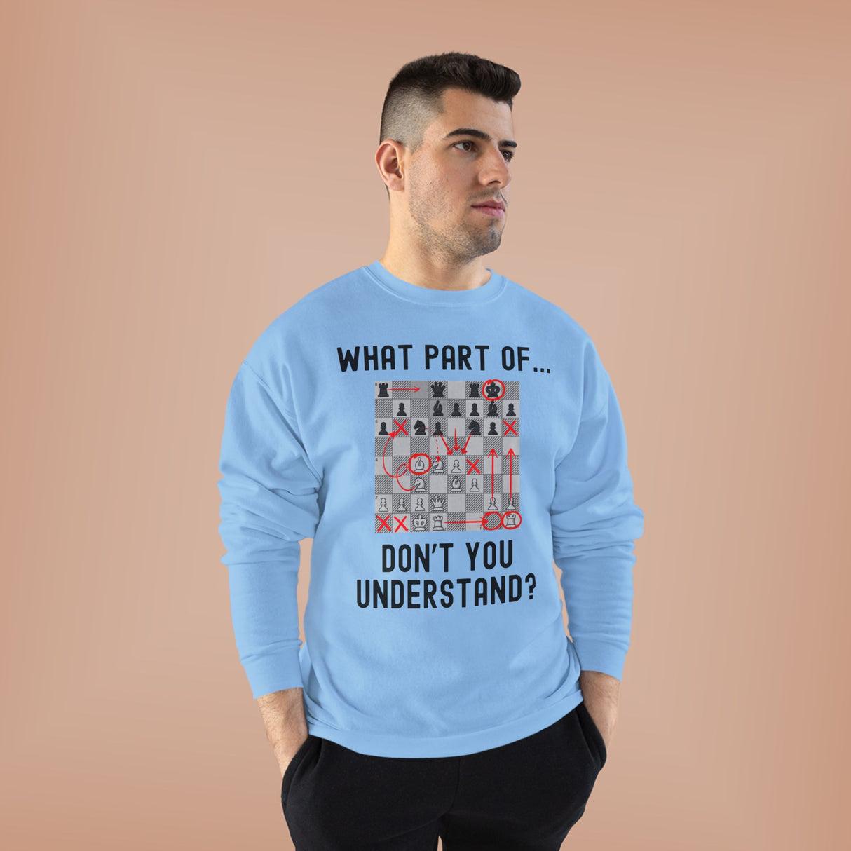 Don't You Understand Crewneck Sweatshirt