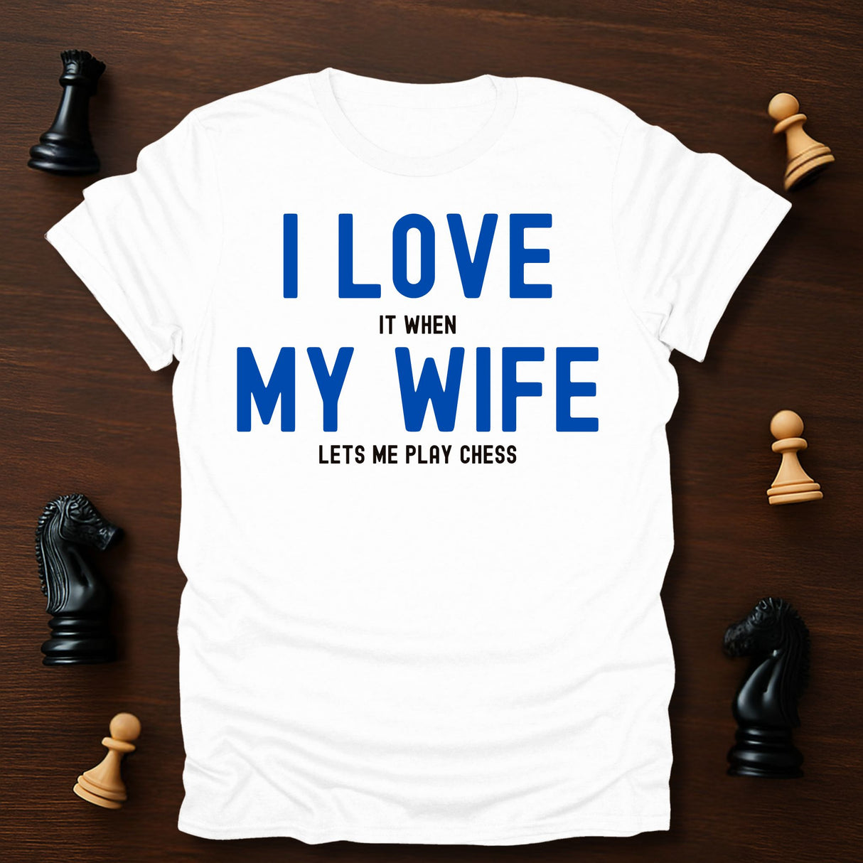 I Love My Wife T-Shirt