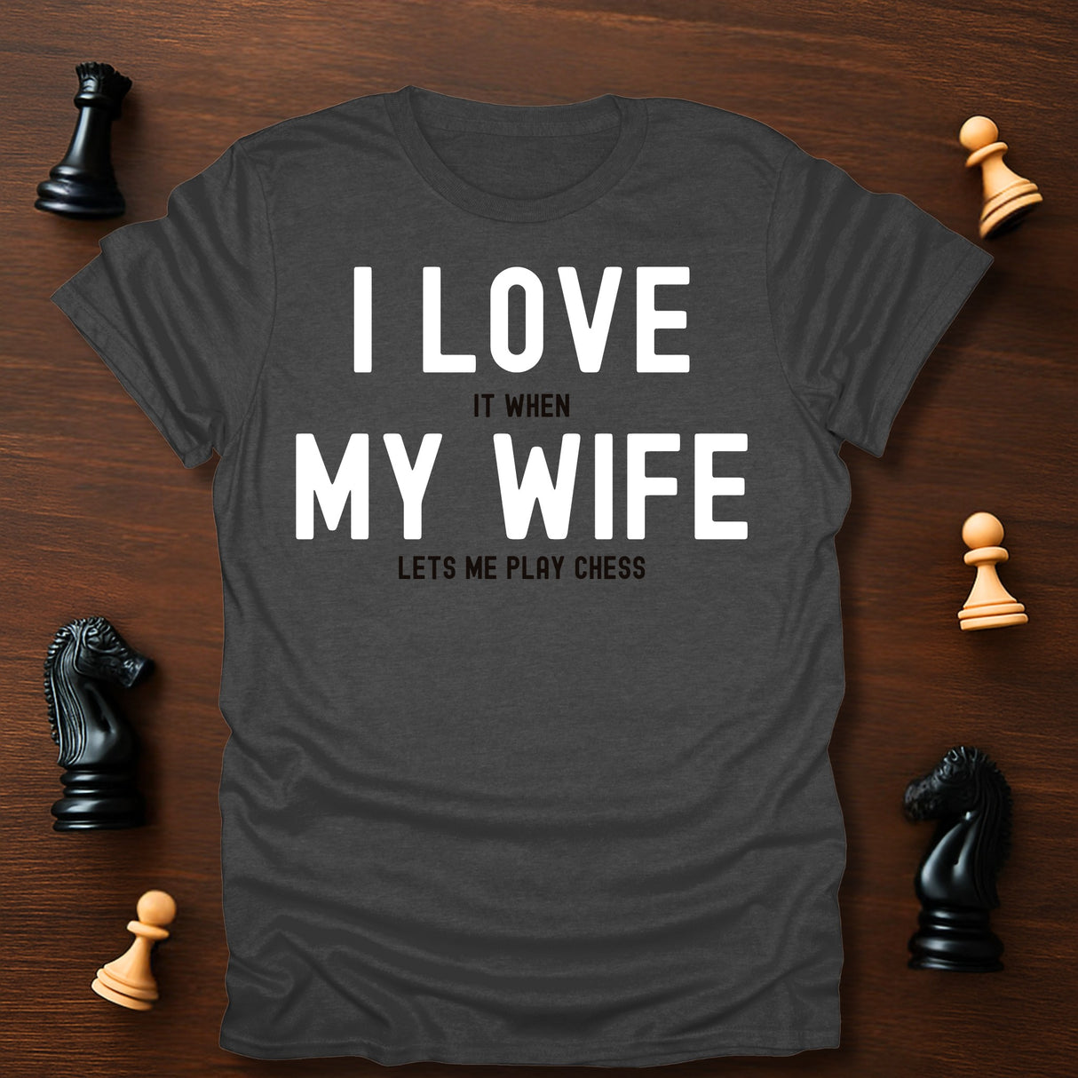 I Love My Wife T-Shirt