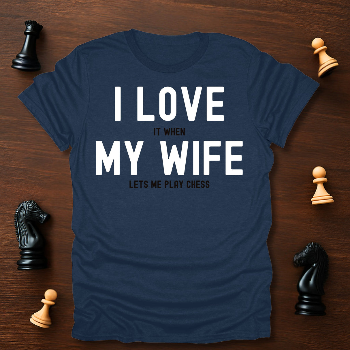 I Love My Wife T-Shirt