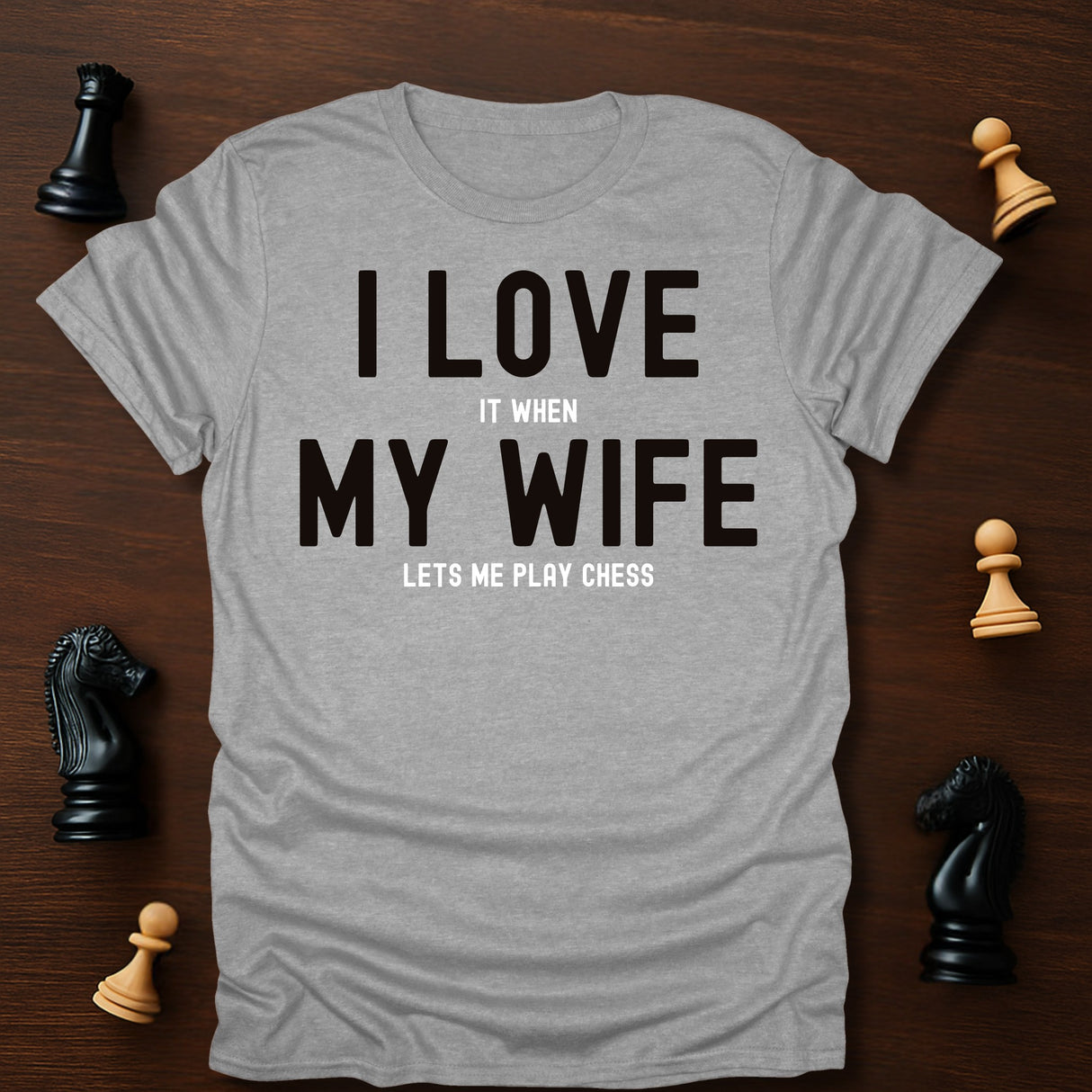 I Love My Wife T-Shirt