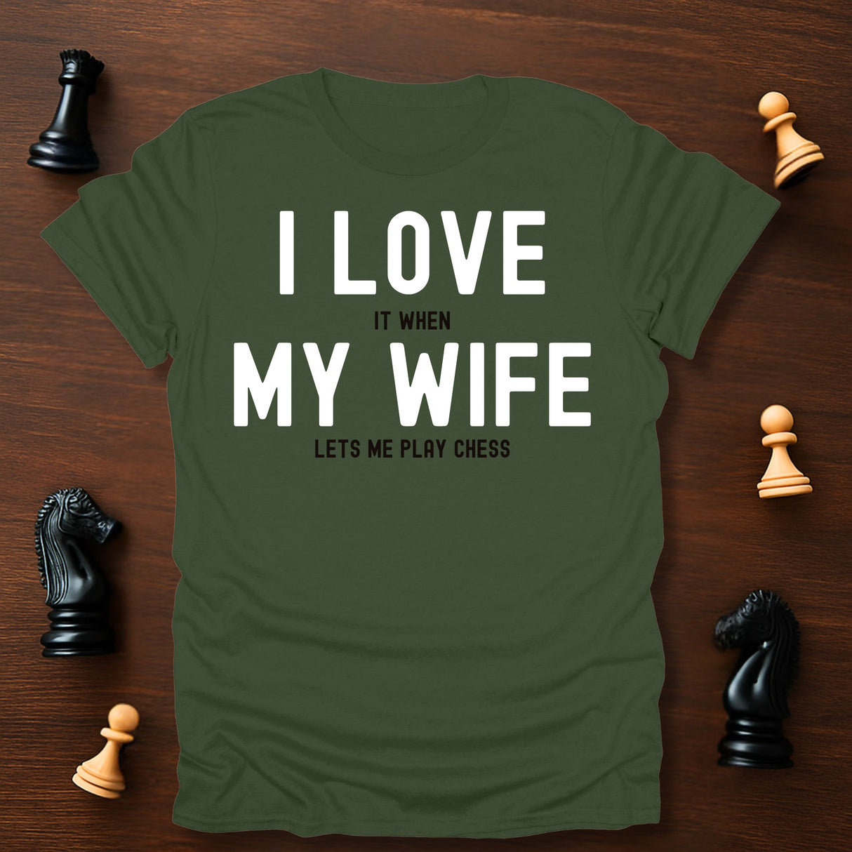 I Love My Wife T-Shirt