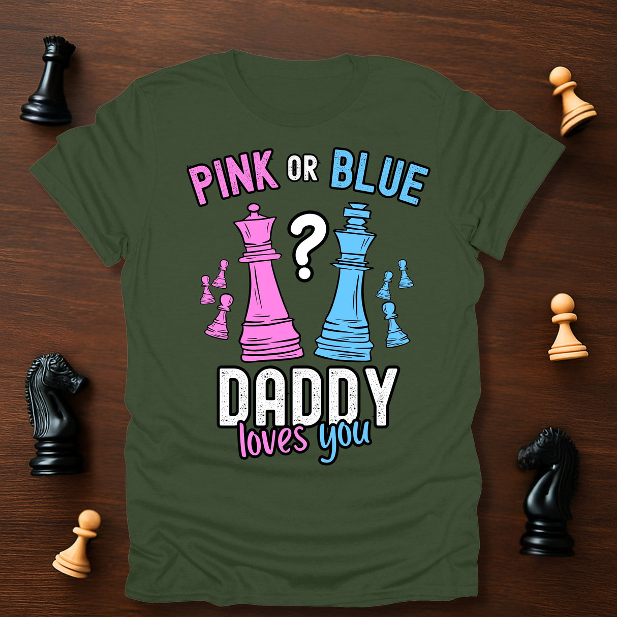 Daddy Loves You T-Shirt