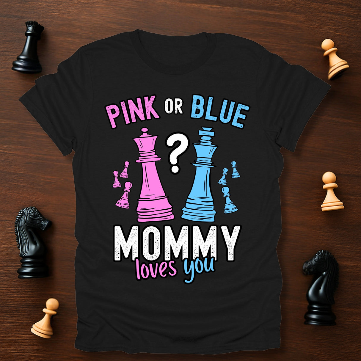 Mommy Loves You T-Shirt