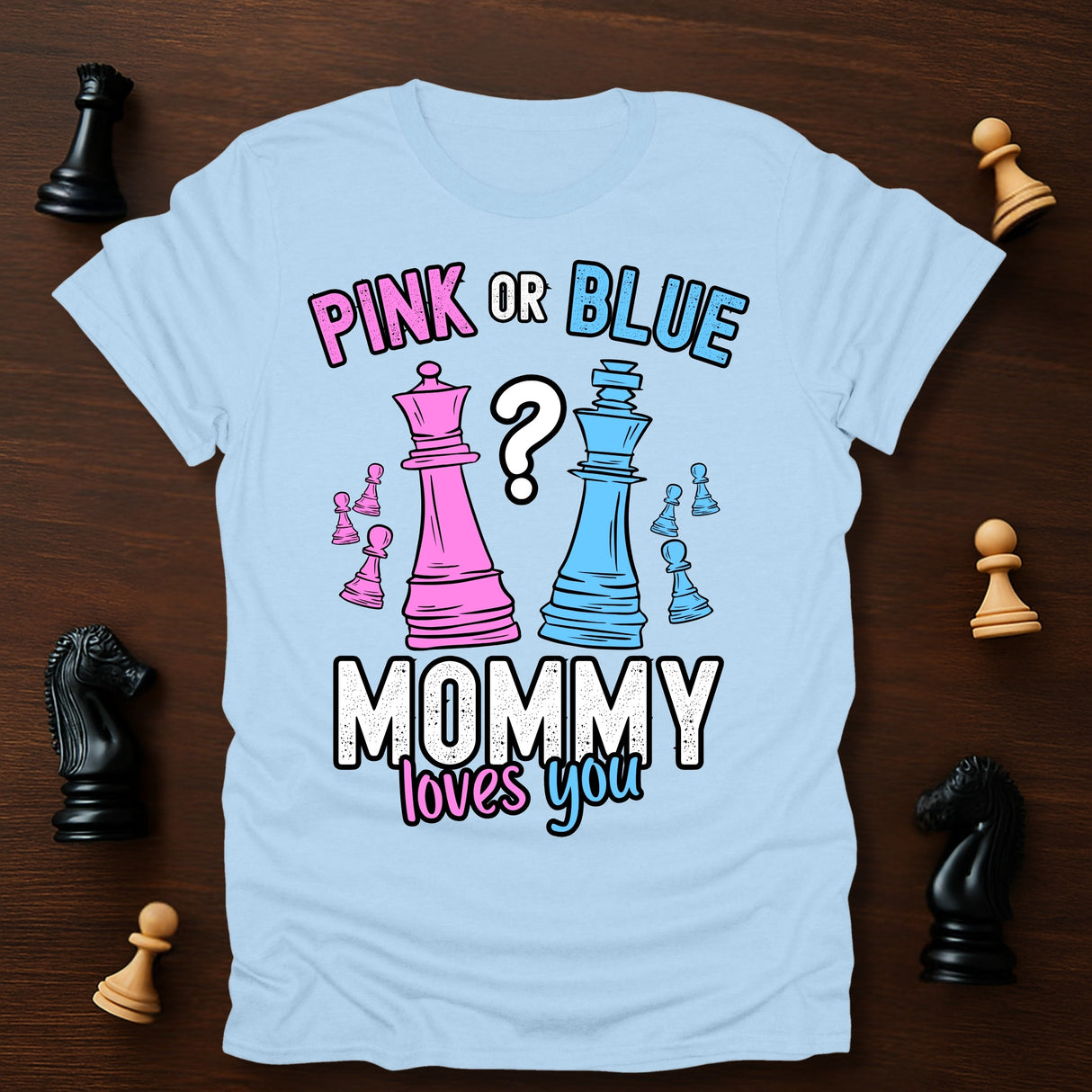 Mommy Loves You T-Shirt