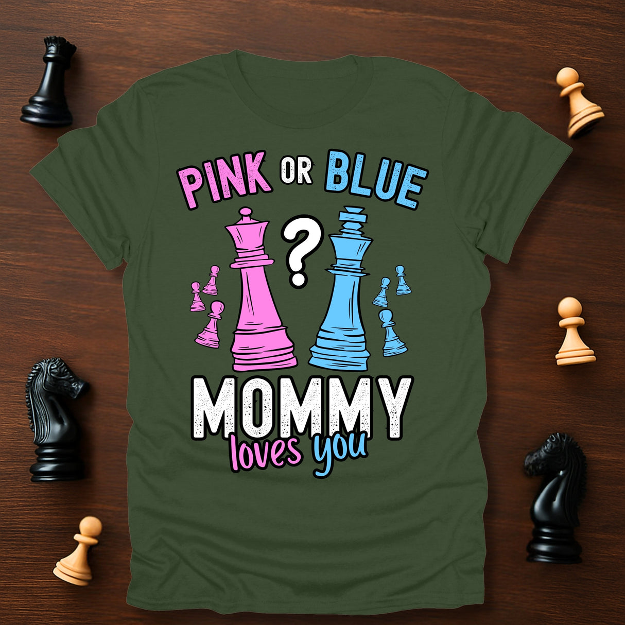 Mommy Loves You T-Shirt