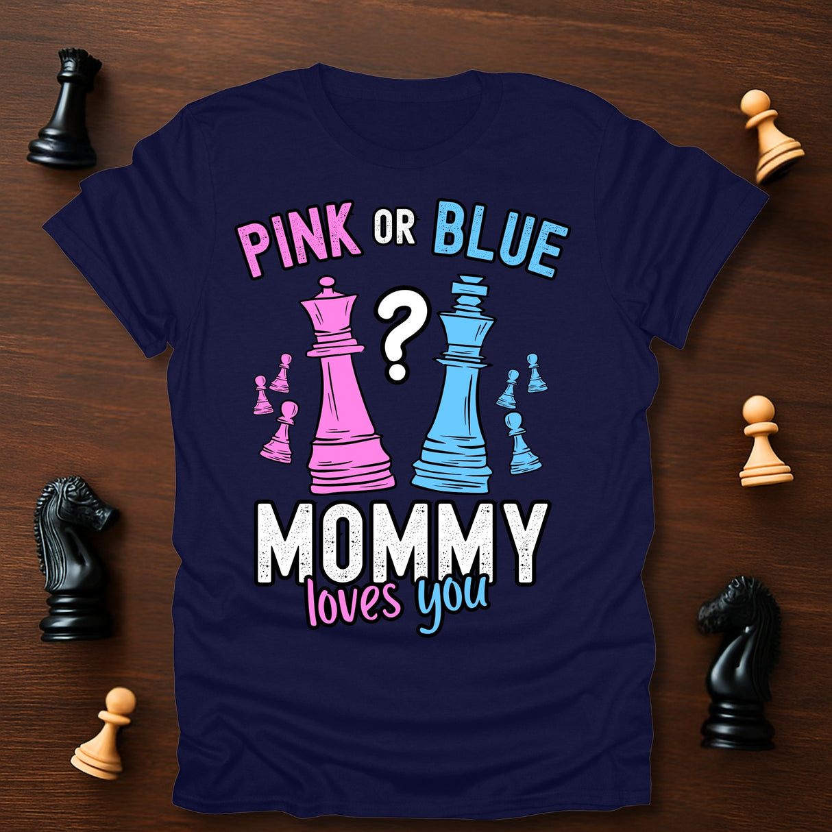 Mommy Loves You T-Shirt