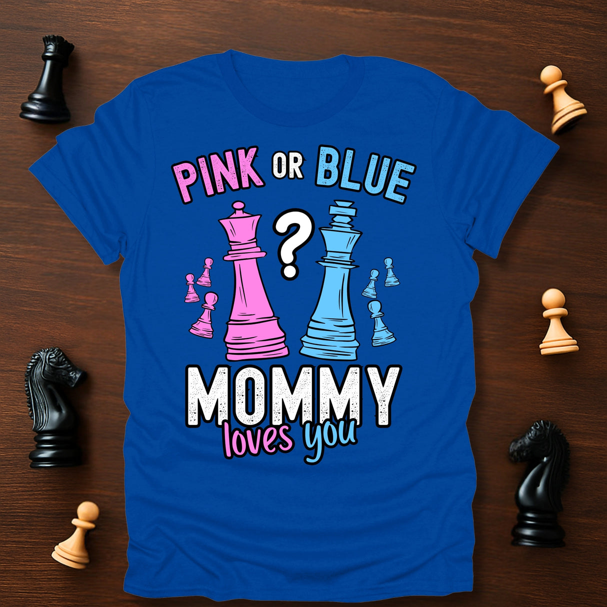 Mommy Loves You T-Shirt