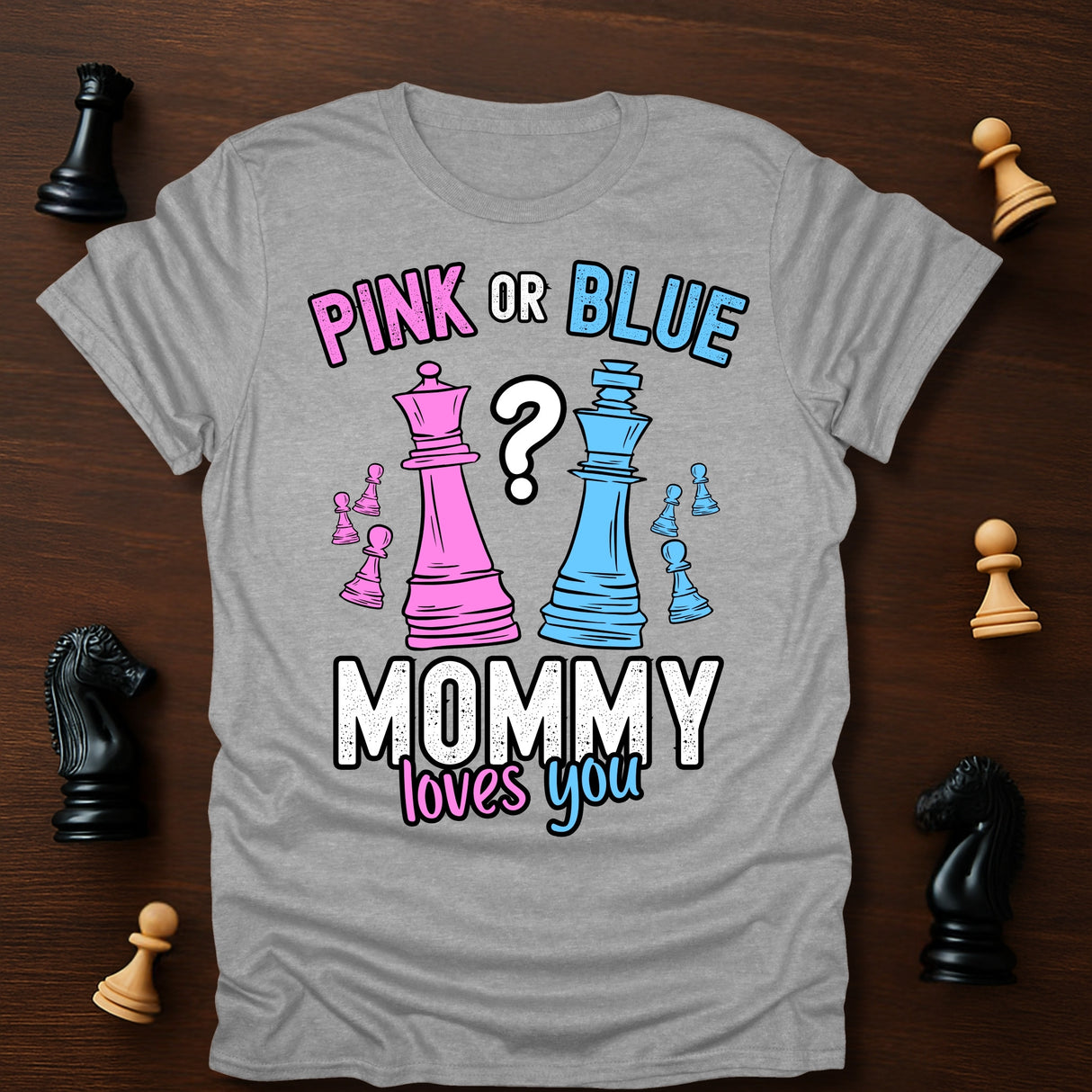 Mommy Loves You T-Shirt