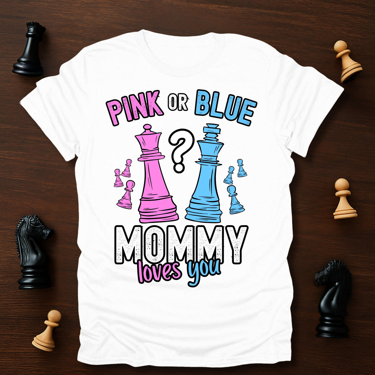 Mommy Loves You T-Shirt