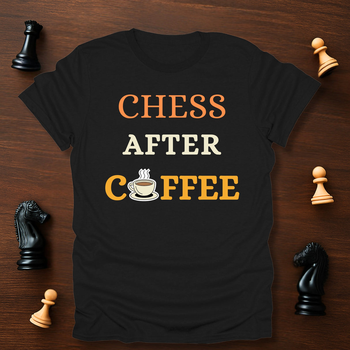 Chess After Coffee T-Shirt