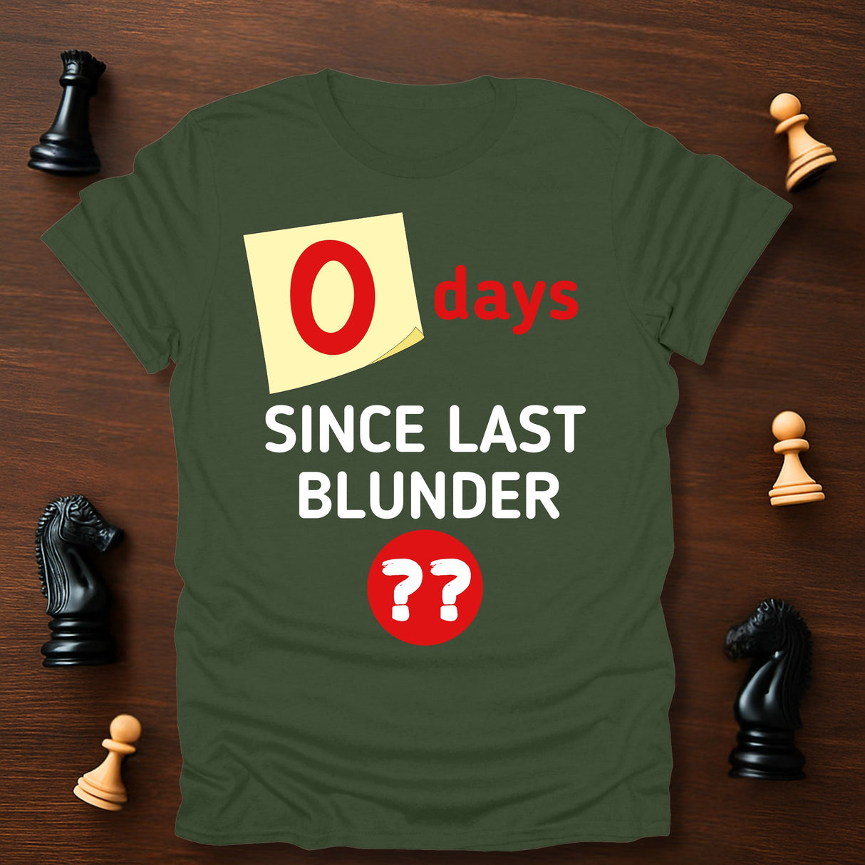 0 Days T-Shirt