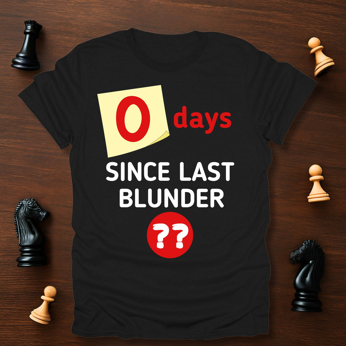 0 Days T-Shirt