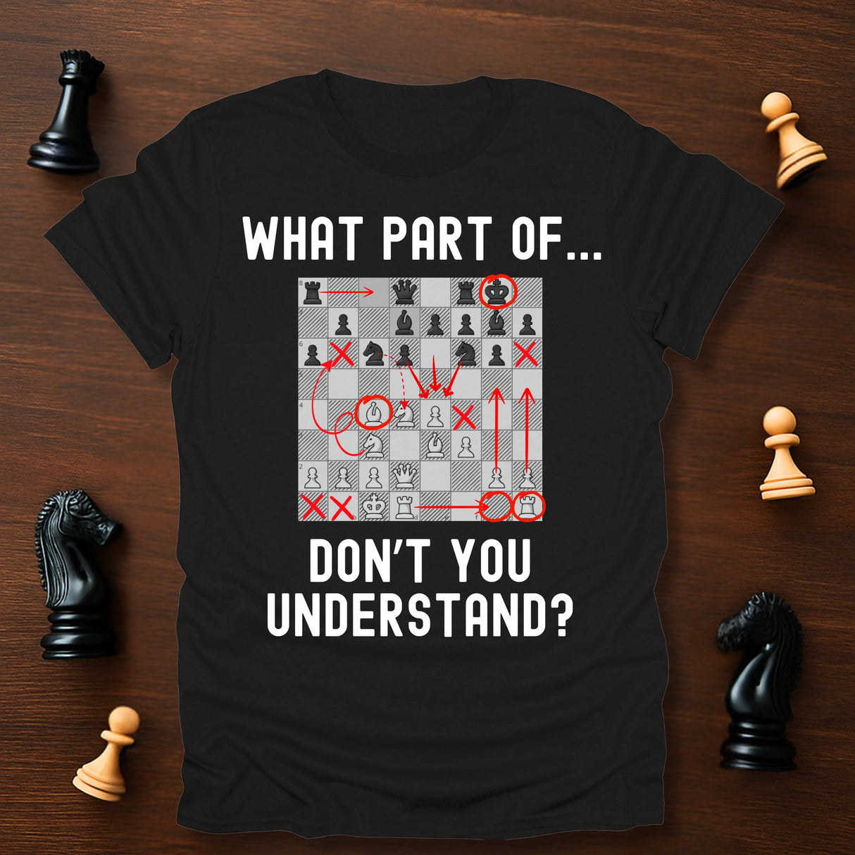 Don't You Understand T-Shirt