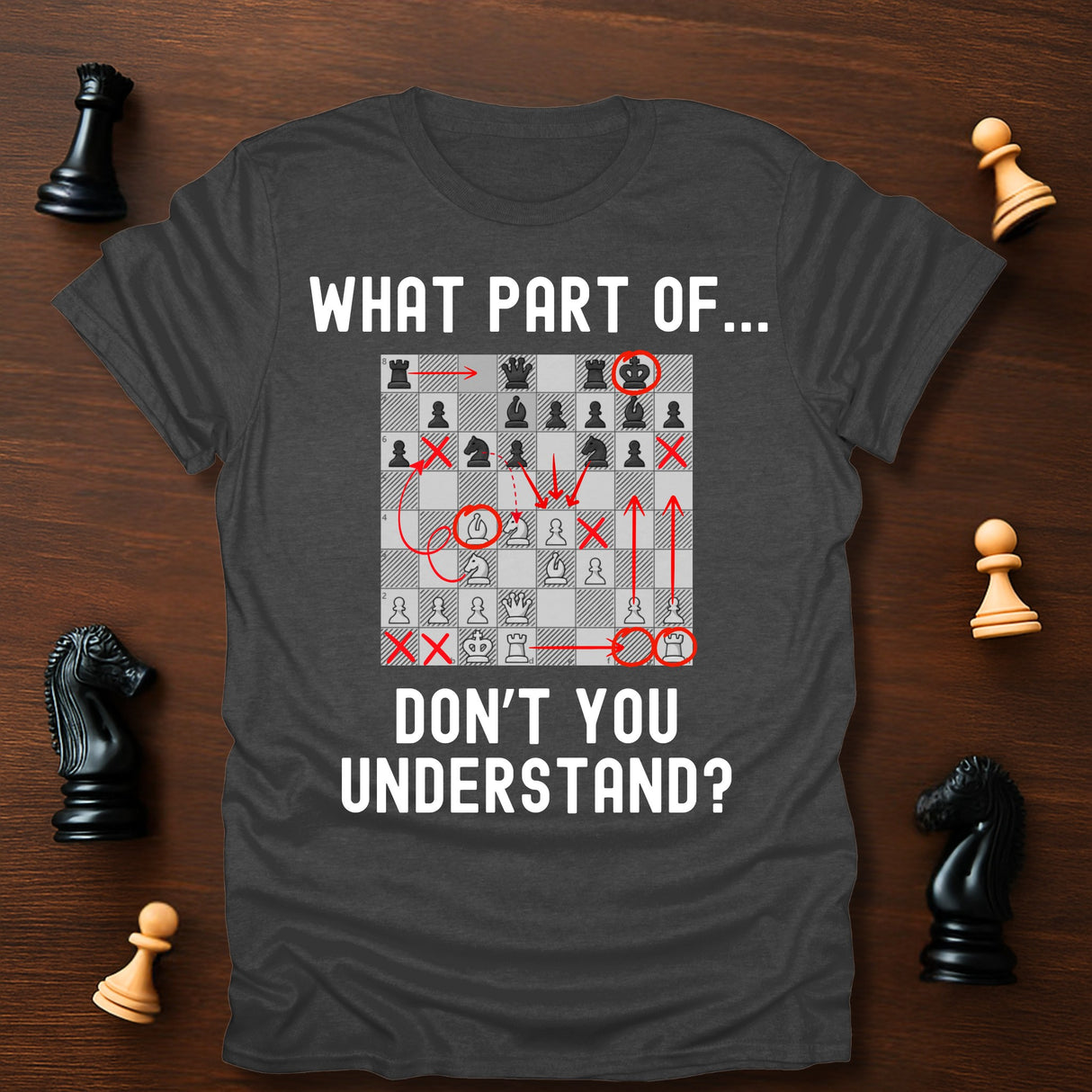 Don't You Understand T-Shirt