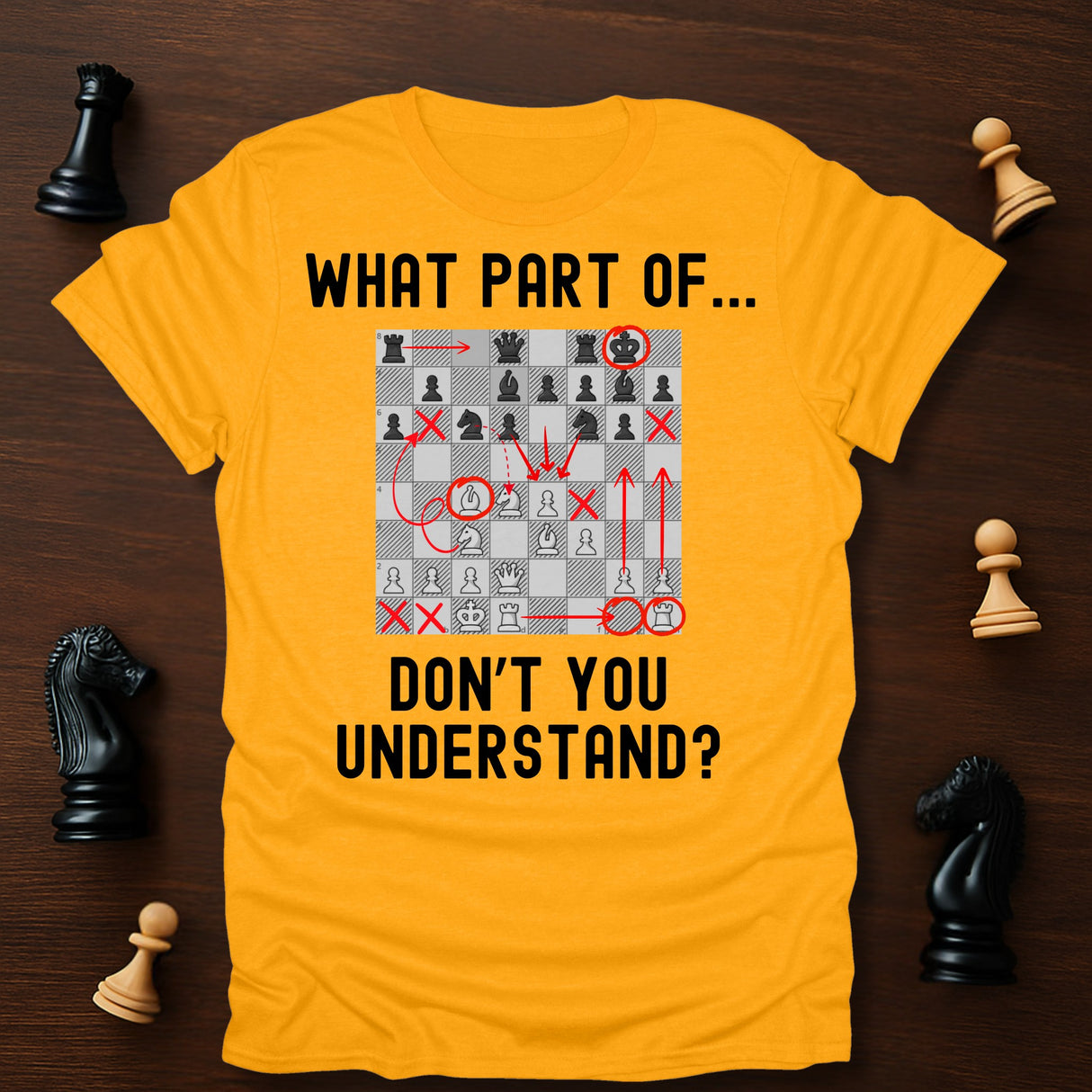 Don't You Understand T-Shirt