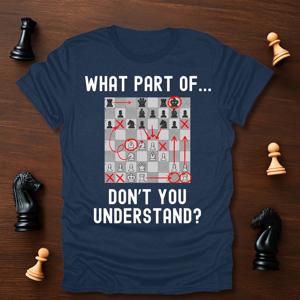 Don't You Understand T-Shirt