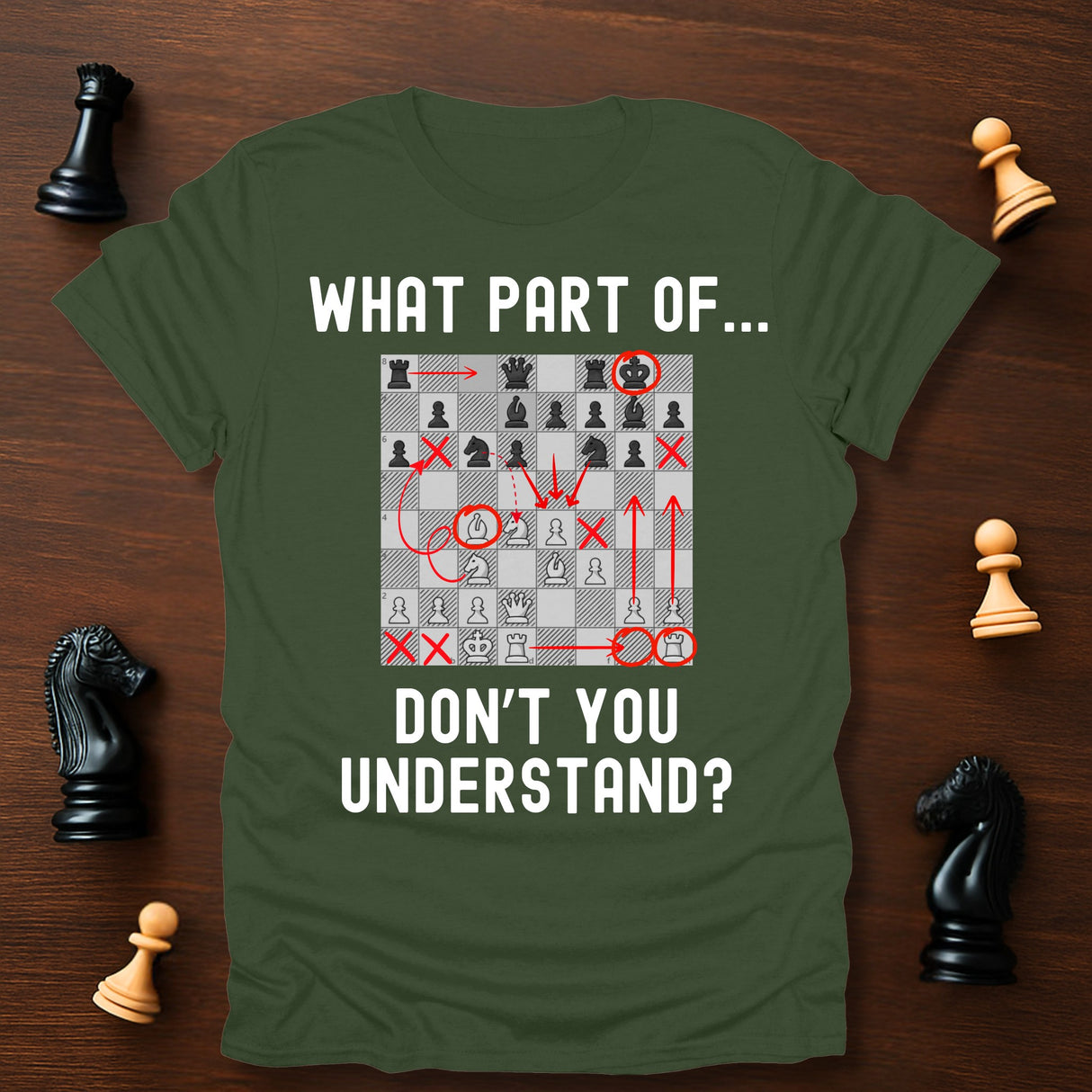 Don't You Understand T-Shirt