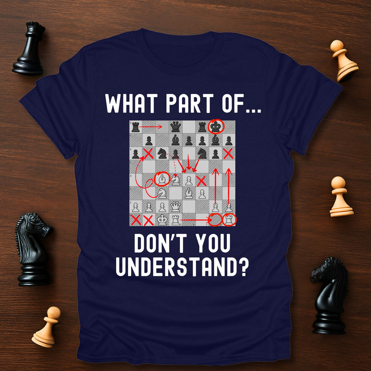 Don't You Understand T-Shirt