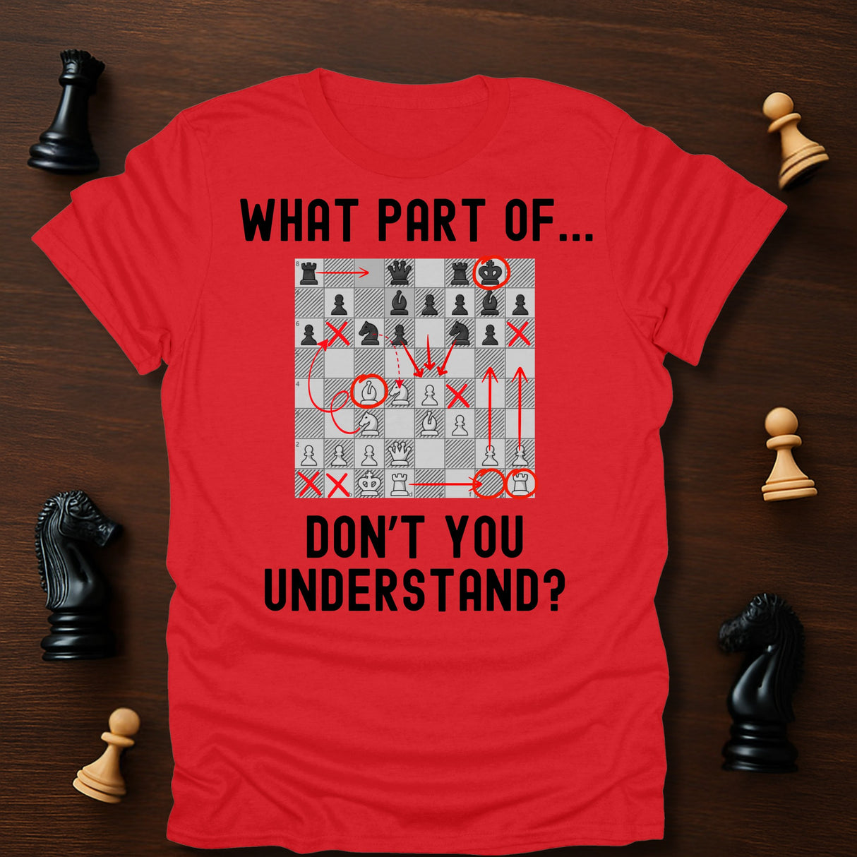 Don't You Understand T-Shirt