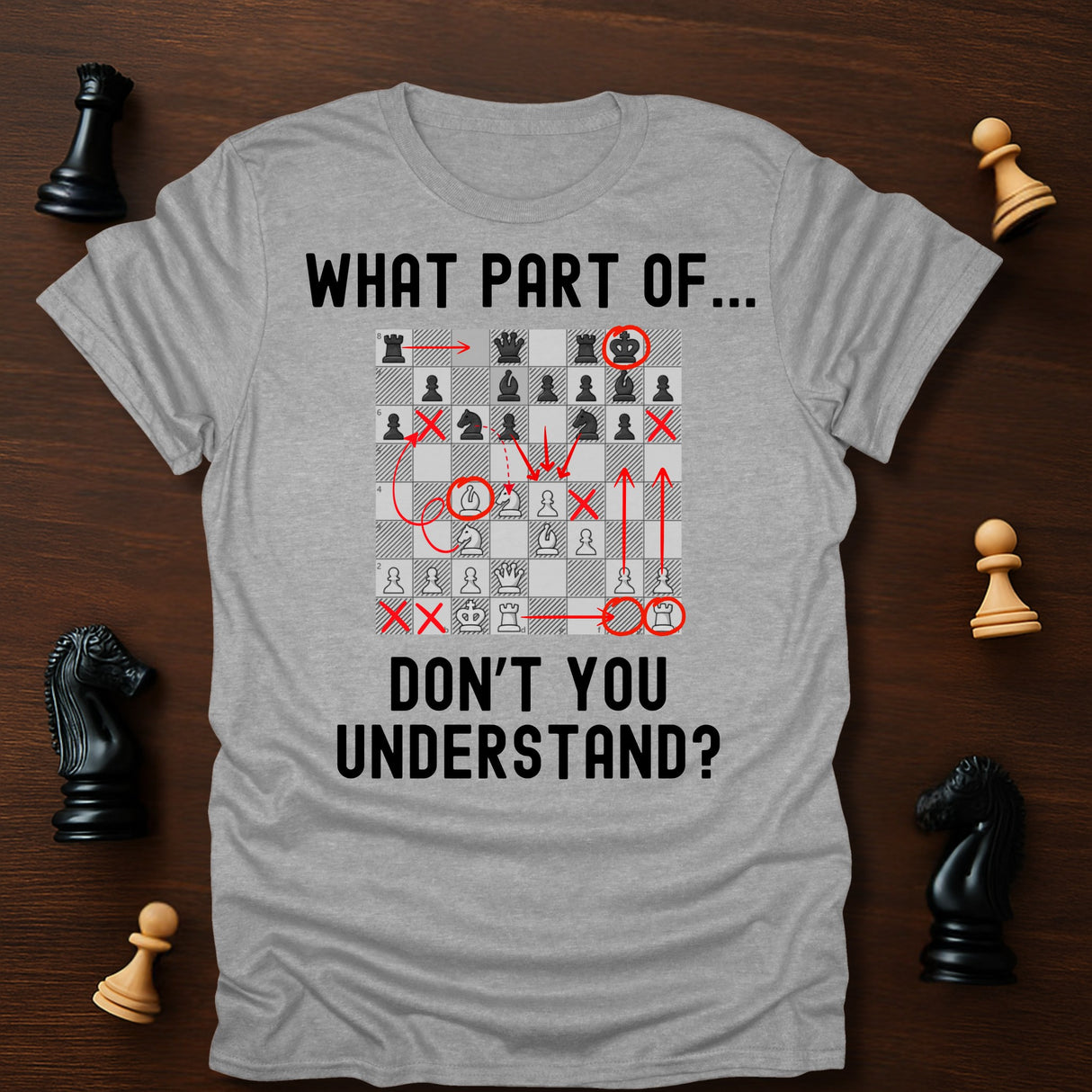 Don't You Understand T-Shirt