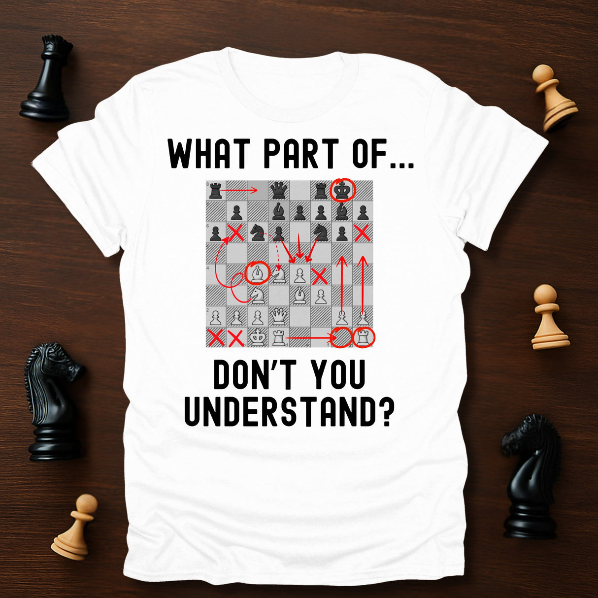 Don't You Understand T-Shirt