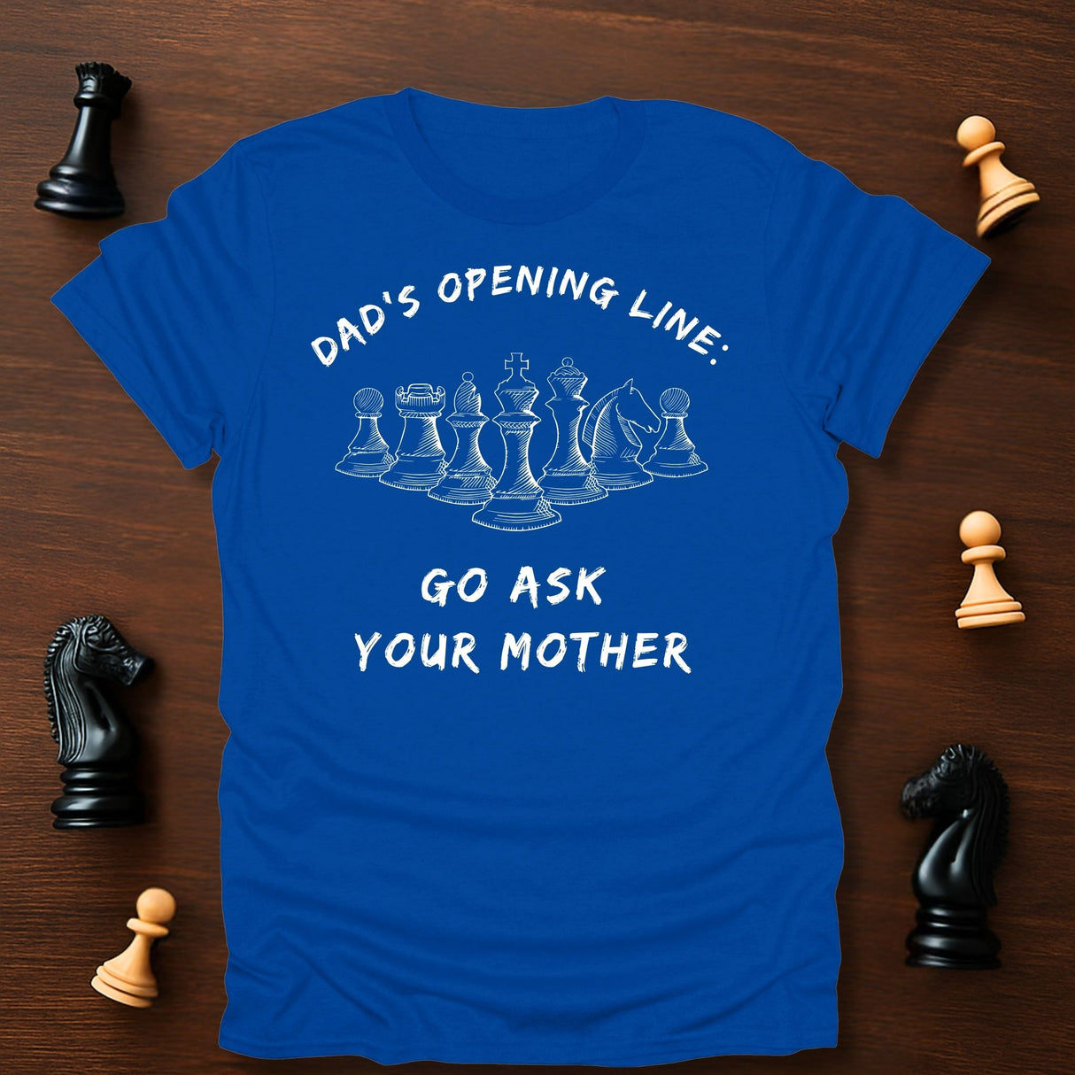 Dad's Opening Line T-Shirt