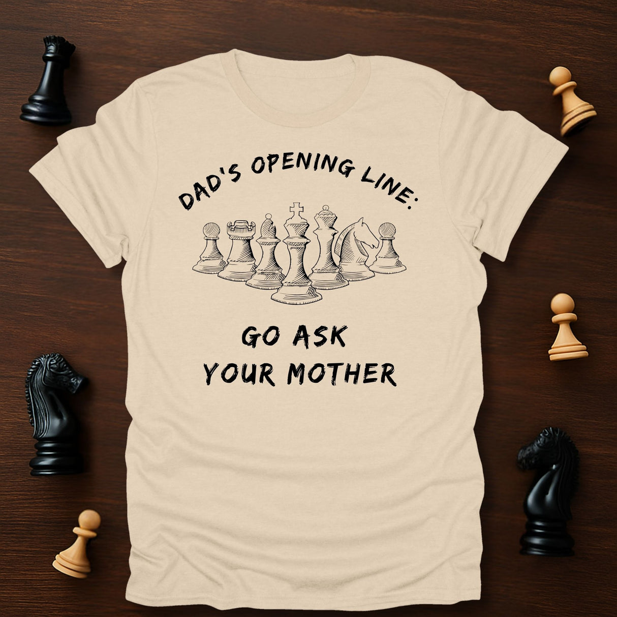 Dad's Opening Line T-Shirt