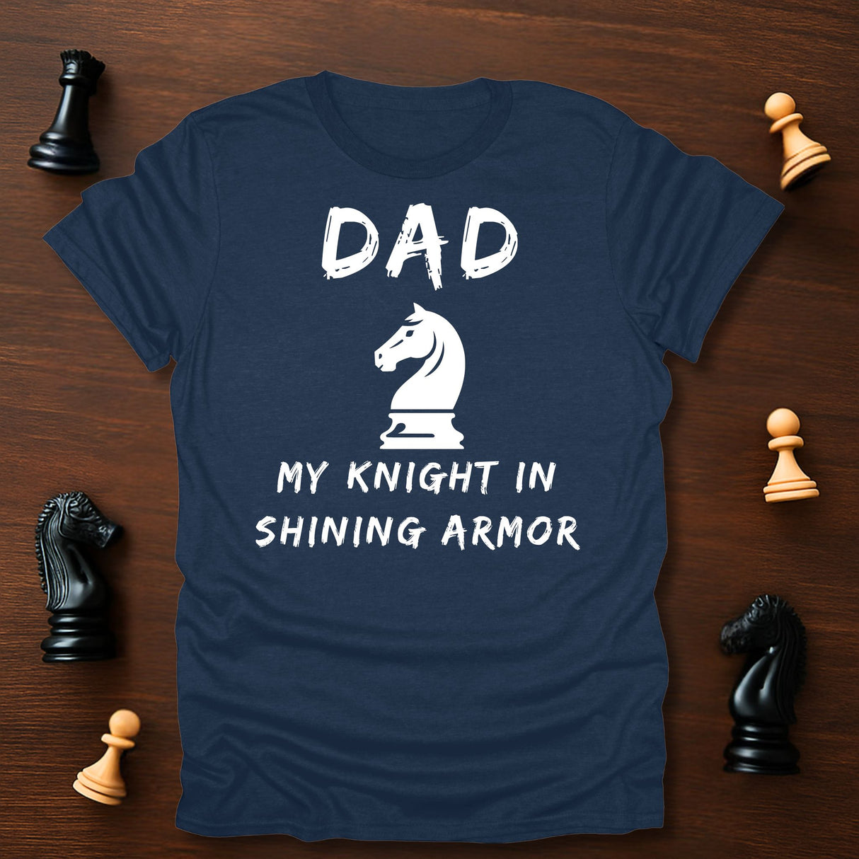 Dad Shining Armor T-Shirt