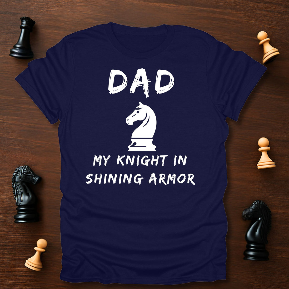 Dad Shining Armor T-Shirt