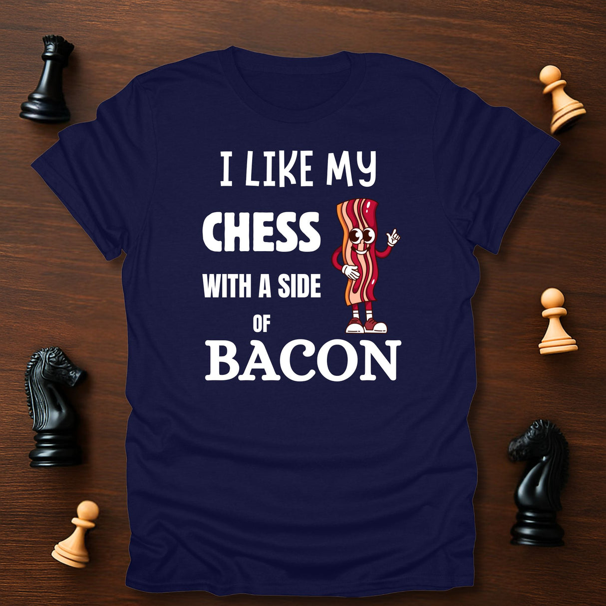 Chess with Bacon T-Shirt