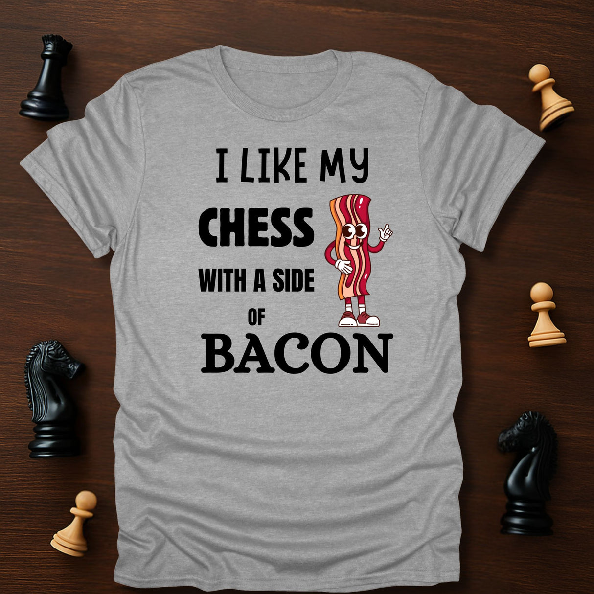 Chess with Bacon T-Shirt