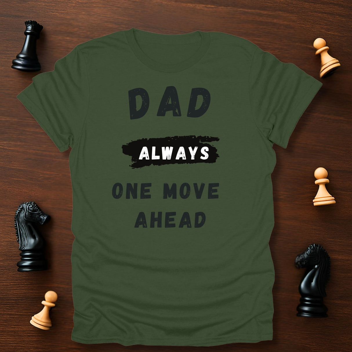Dad One Move Ahead T-Shirt