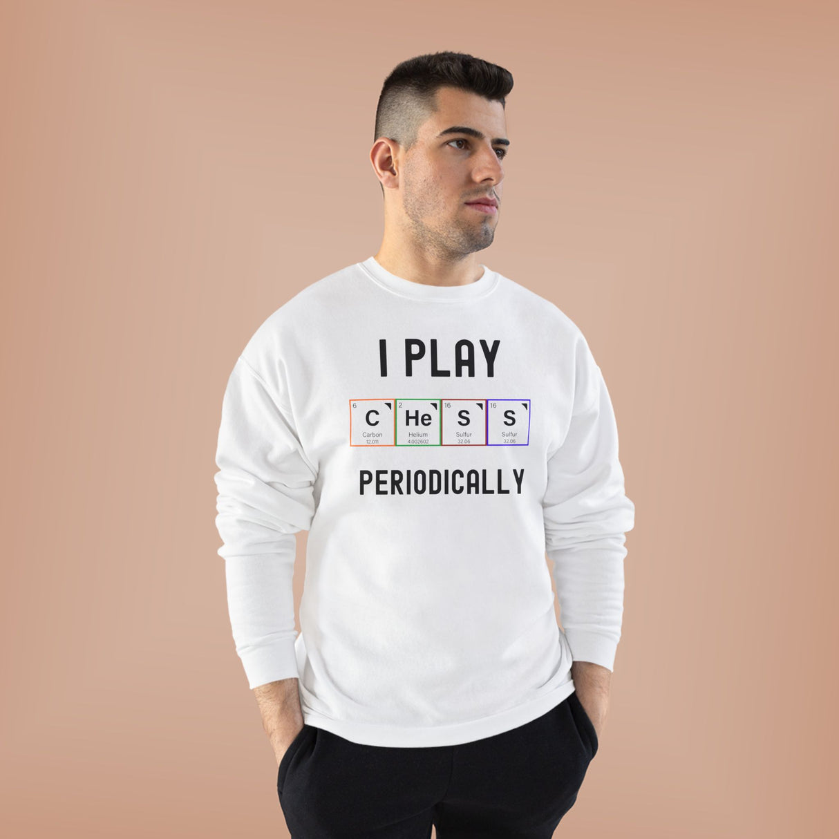 I Play Chess Periodically Crewneck Sweatshirt