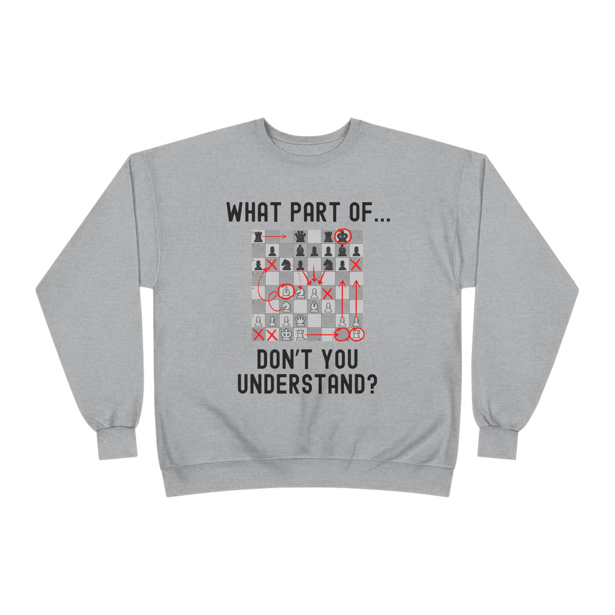Don't You Understand Crewneck Sweatshirt