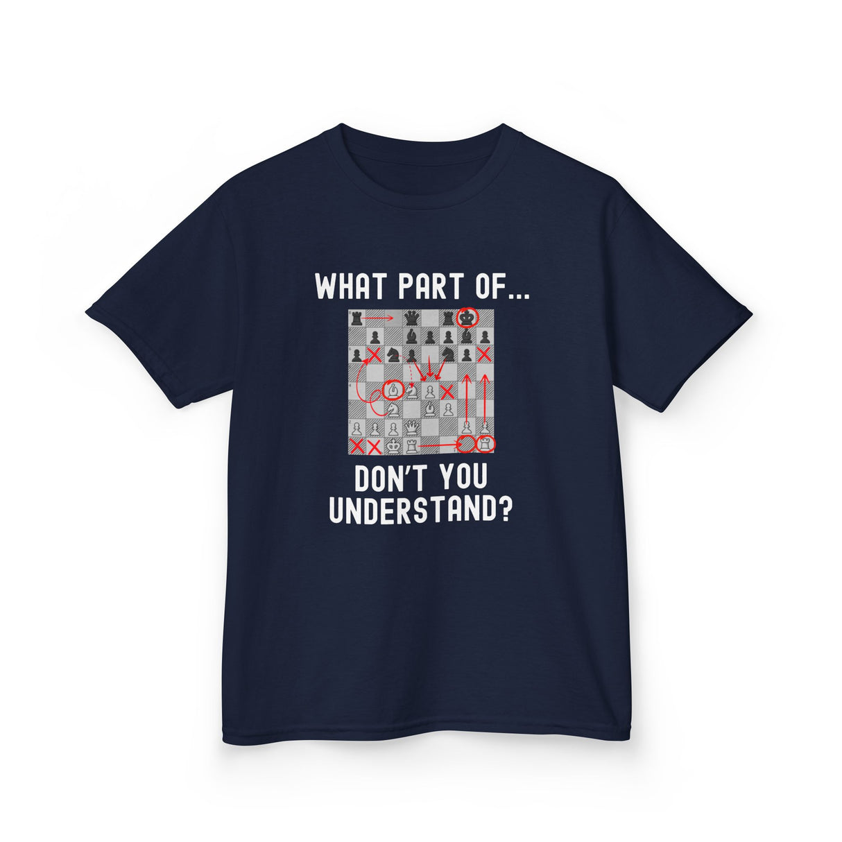 Don't You Understand Kids T-Shirt