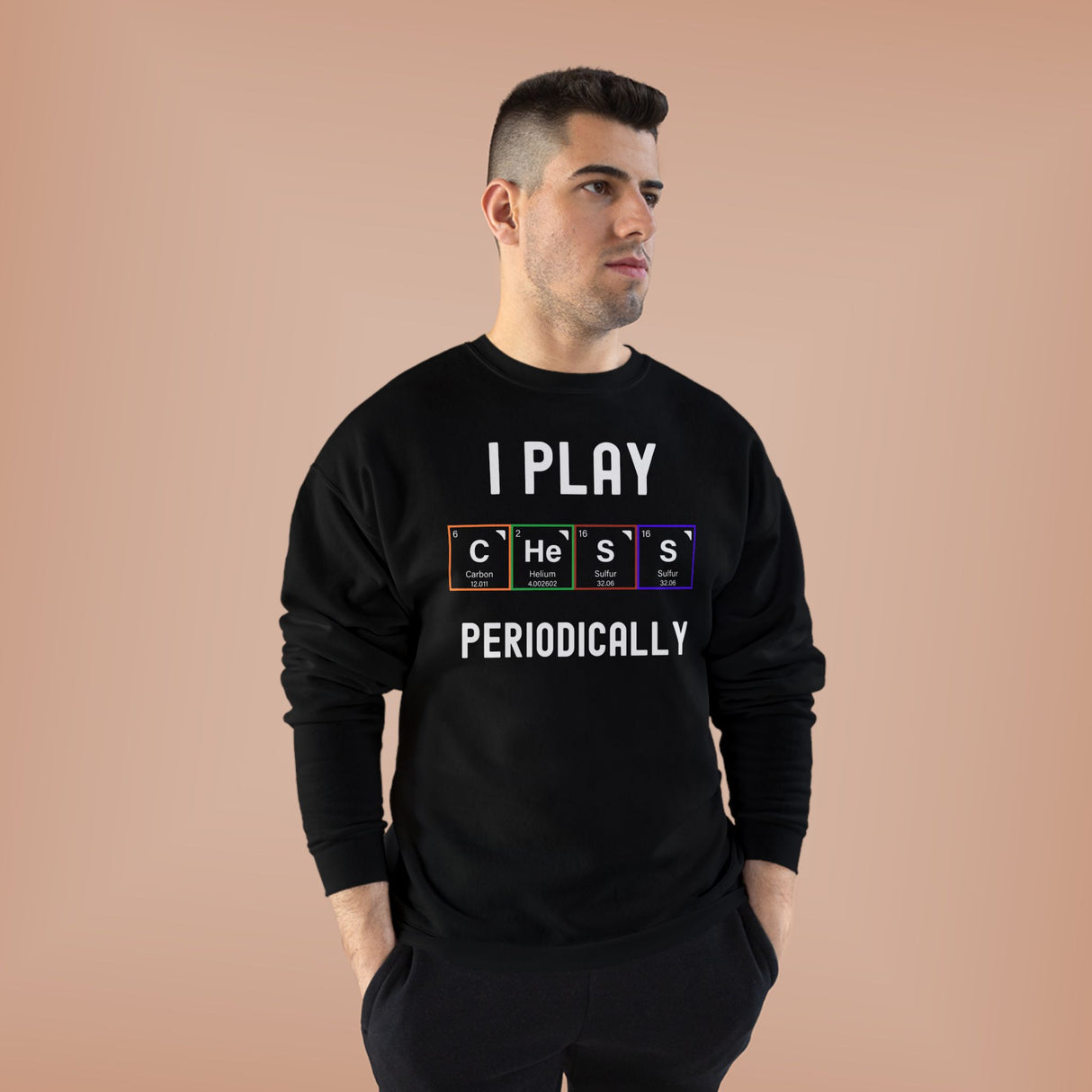 I Play Chess Periodically Crewneck Sweatshirt