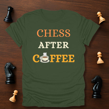 Chess After Coffee T-Shirt