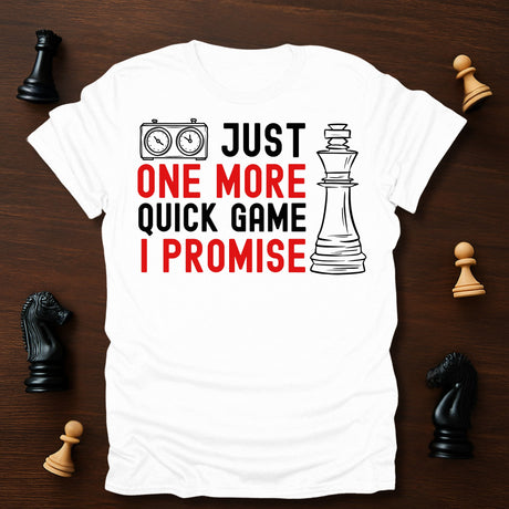 One More Game T-Shirt