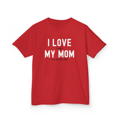 I Love My Mom Kids T-Shirt